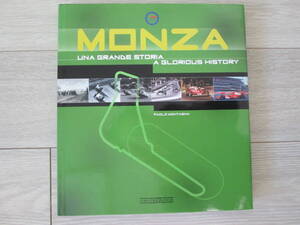 洋書 / モンツァ サーキットの歴史 / MONZA A GLORIOUS HISTORY / ※ MV AGUSTA, MASERATI, LANCIA, BIMOTA, FIAT, BUGATTI, MATRA, 