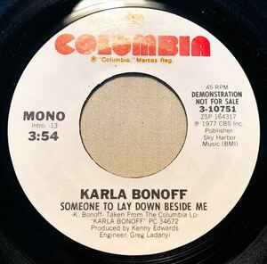 ◆US ORG 白プロモMONO◆ KARLA BONOFF / SOMEONE TO LAY DOWN BESIDE ME / 誰かわたしの側に ◆貴重モノラル音源！/カーラ・ボノフ/