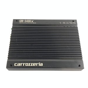 carrozzeria GM-3400X カロッツェリア カーアンプ カーオーディオ○簡易検査品