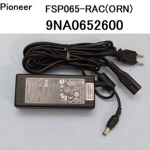 9NA0652600 FSP065-RAC(ORN) pioneer パイオニア ACアダプター X-SMC2-W X-SMC5 送料込即決 オーディオ用 純正 動作チェック済み 241228