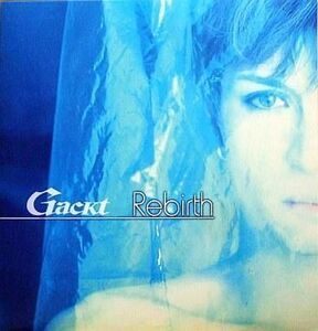 中古邦楽CD Gackt / Rebirth