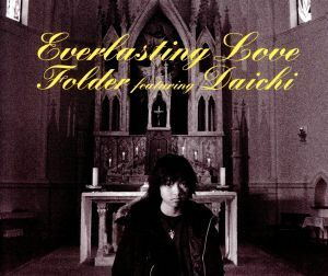 Everlasting Love/Folder