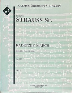 ヨハン・シュトラウス1世 ラデツキー行進曲 Op.228 (オーケストラ)輸入楽譜 Strauss Sr. Radetzky March 洋書