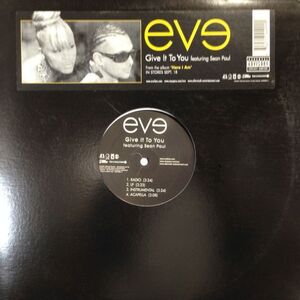 12inchレコード　EVE / GIVE IT TO YOU feat. SEAN PAUL