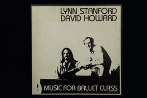 ▽16 LP盤70 LYNN STANFORD/DAVID HOWARD/MUSIC FOR BALEET CLASS▽バレエレッスン音楽/盤/レコード