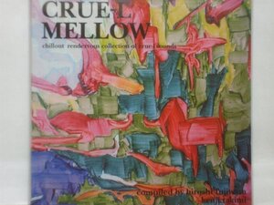 即決○V.A / Crue-L Mellow○藤原 浩・Kahimi Karie・Port Of Notes・Museum Of Plate○2,500円以上の落札で送料無料!!