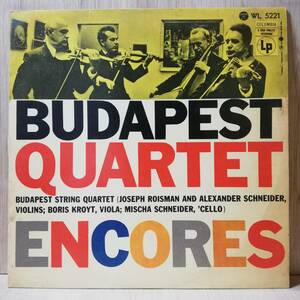 【LP】JP盤 Budapest String Quartet Budapest Quartet Encores - WL 5221 - *12