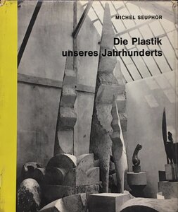 洋書作品集『Die Plastik unseres Jahrhunderts Worterbuch der modernen Plastik』Griffon 1959年