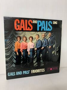 Gals And Pals Sing Gals And Pals