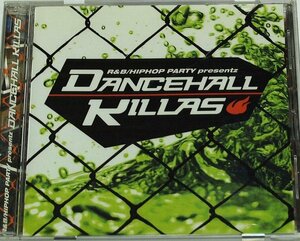 R&B / HIPHOP PARTY PRESENTZ DANCEHALL KILLAS ダンスホール AV8 DJ V.SMOOVE & SERG SNIPER