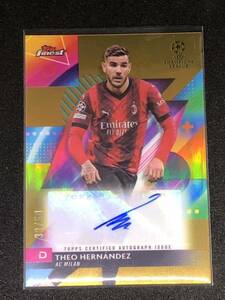 38/50 テオエルナンデス TOPPS FINEST SOCCER THEO HERNANDEZ AC MILAN ミラン じき直筆サインカード