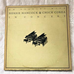 【US版】チック・コリア＆ハービー・ハンコック LPレコード 『An Evening with Herbie Hancock & Chick Corea: In Concert』 (1978年)