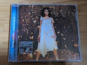 CORE OF SOUL/Natural Beauty　　CD盤