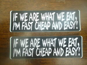 英語名言ステッカー２枚セット「IF WE ARE WHAT WE EAT, I