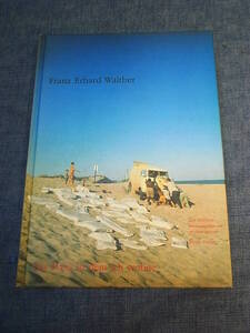 希少絶版・ドイツ現代美術・洋書●濃密419ページ・FRANZ ERHARD WALTHER・90年・Ritter刊・ハードカバー・良好