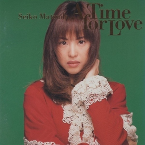 松田聖子 / A Time for Love ア・タイム・フォー・ラヴ / 1993.11.21 / 23rdアルバム / クリスマス企画アルバム / SRCL-2803