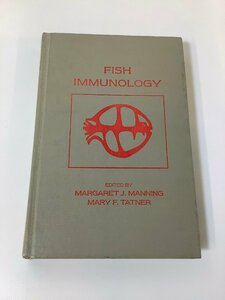 FISH IMMUNOLOGY　魚の免疫学　MARGARET J. MANNING/MARY F. TATNER　洋書/英語/生物学/魚類【ta05d】 　