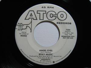 【7”】 ROXY MUSIC / ●白プロモ MONO/STEREO● ANGEL EYES US盤 ロキシー・ミュージック エンジェル・アイズ