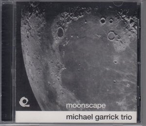 【英ジャズ】MICHAEL GARRICK TRIO / MOONSCAPE（輸入盤CD）