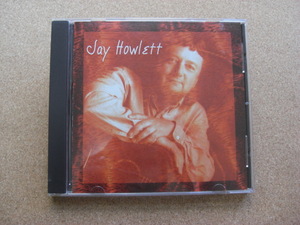 ＊JAY HOWLETT／JAY HOWLETT（BBWW0001）（輸入盤）