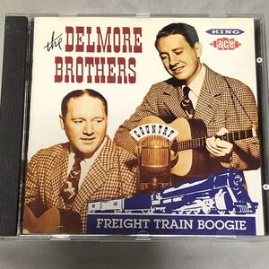 THE DELMORE BROTHERSデルモアブラザーズ「FREIGHT TRAIN BOOGIE」