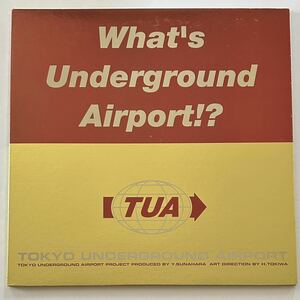 Yoshinori Sunahara 砂原良徳 / TOKYO UNDERGROUND AIRPORT / レコード METAFIVE DENKI GROOVE 電気グルーヴ TOWA TEI CORNELIUS 常盤響