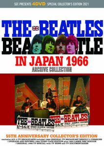 THE BEATLES / IN JAPAN 1966 : ARCHIVE COLLECTION =55TH ANNIVERSARY COLLECTOR