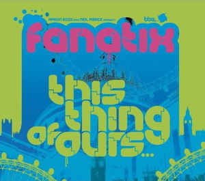 【BBE】Fanatix - This Thing Of Ours / 美品