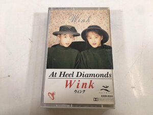 カセットテープ Wink ウィンク At Heel Diamonds アット・ヒール・ダイアモンズ ユーズド