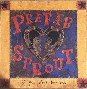 Prefab Sprout - If You Don