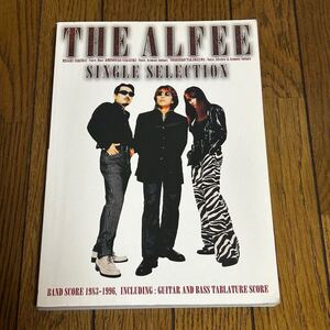 THE ALFEE バンドスコア アルフィー スコア 楽譜 桜井賢 坂崎幸之助 高見沢俊彦 Single Selection シングル・セレクション