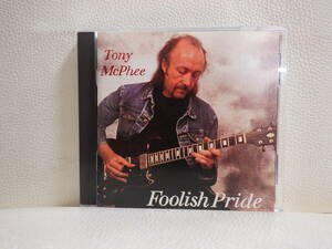 [CD] TONY McPHEE / FOOLISH PRIDE