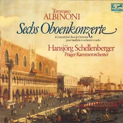 独LP Tomaso Albinoni - Hansjorg Schellenberger - Prager Kammerorchester Sechs Oboenkonzerte 201233 SUPRAPHON /00260