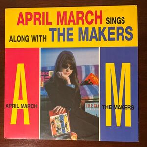 【LP】April March & The Makers / April March Sings Along With TheMakers US Orig 1996検） Garage Rock Punk ミッシェル チバユウスケ