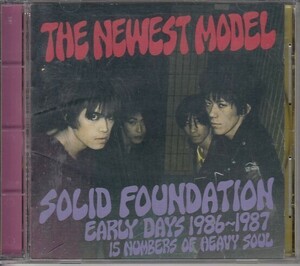 [CD]ニューエスト・モデル(NEWEST MODEL) ソリッド・ファンデーション SOLID FOUNDATION EARLY DAYS 1986～1987