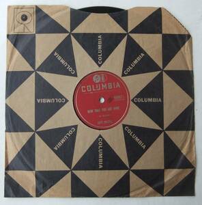 ◆ LEFTY FRIZZELL ◆ Now That You Are Gone / From An Angel To A Devil ◆ Columbia 40867 (78rpm SP) ◆