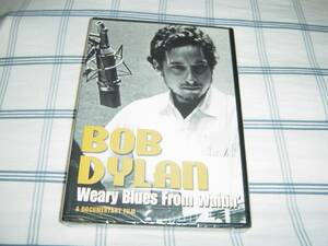 Bob Dylan 「WEARY BLUES FROM WAITIN