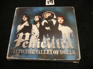 ⑰CD!　ペニシリン(Penicillin) / INTO THE VALLEY OF DOLLS