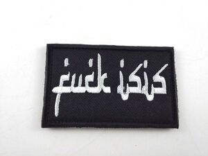 イスラム文字風 FUCK ISIS パッチ ワッペン サバゲー ブラック