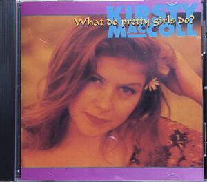 Kirsty MacColl[What Do Pretty Girls Do?](BBC音源集)パブロック/New Wave/パワーポップ/ギターポップ/ガールポップ/Billy Bragg