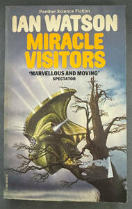 【ペーパーバック】Ian Watson『MIRACLE VISITORS』PANTHER BOOKS/イアン・ワトスン/未訳