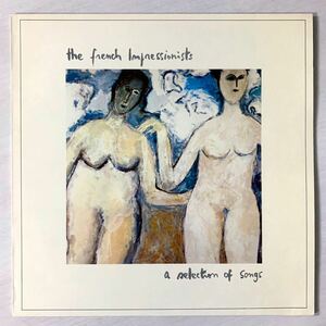 The FRENCH IMPRESSIONISTS /a selection of songs // 12” EP DISQUES DU CRPUSCULE UK indie jazz pop neo acoustic ネオアコ