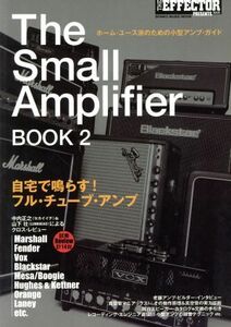 Ｔｈｅ　Ｓｍａｌｌ　Ａｍｐｌｉｆｉｅｒ　ＢＯＯＫ(２) ＳＨＩＮＫＯ　ＭＵＳＩＣ　ＭＯＯＫ／シンコーミュージック・エンタテイメント