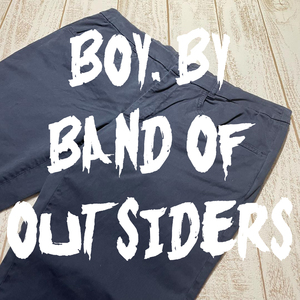 【Boy. by BAND OF OUTSIDERS】ボーイ バイ バンド オブ アウトサイダーズ ストレッチチノパンツ