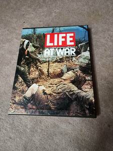 LIFE AT WAR