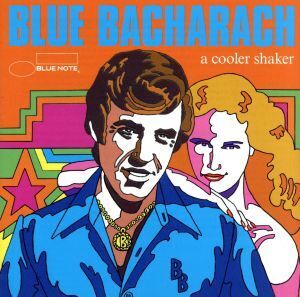 【輸入盤】Blue Bacharach (Blue Note Compilation)/バート・バカラック