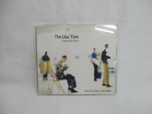 The Lilac Time　ライラック・タイム　American Eyes　 LILCD 5