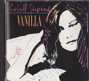 CD　★Cybill Shepherd Vanilla 　US盤　(River Siren Productions D2-71331)