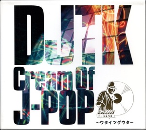 【中古CD】DJTK/小室哲哉/Cream of J-POP～ウタイツグウタ/TM NETWORK 佐野元春 渡辺美里 篠原涼子 松任谷由実 忌野清志郎 hide ウルフルズ