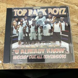 ● HIPHOP,R&B TOP RANK BOYZ - U ALREADY KNOW アルバム,G-RAP CD 中古品